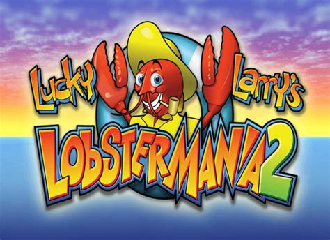 lobstermania 2 progressive|Lucky Larry's Lobstermania 2 Slot .